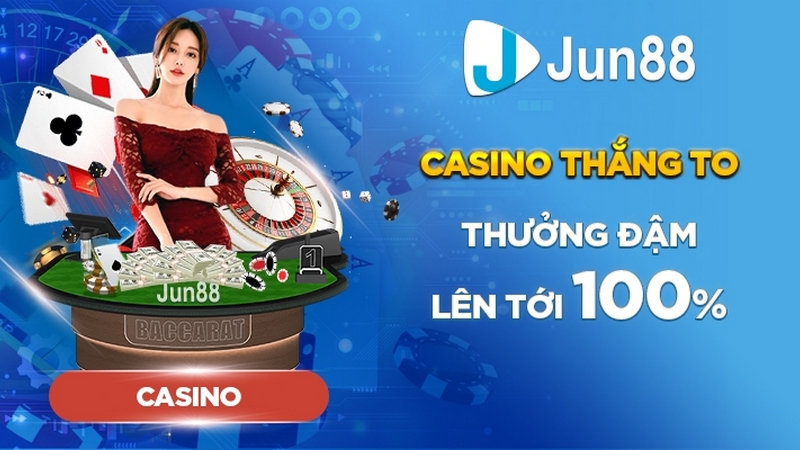 Khuyến mãi casino Jun88 rất hấp dẫn
